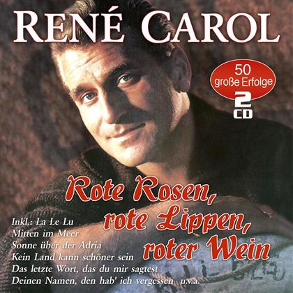 Rene Carol - Rote Rosen, Rote Lippen, (New Version, 2 CDs)