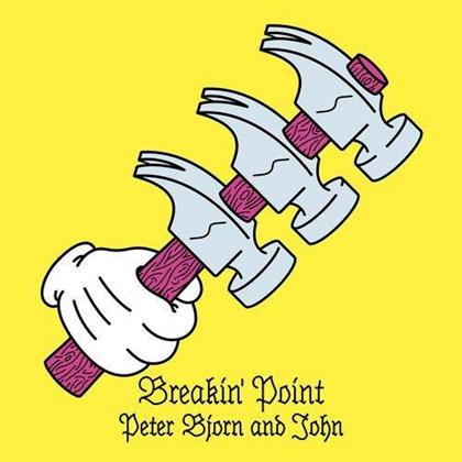 Peter Bjorn And John - Breakin' Point - Limited 7 Inch (7" Single)