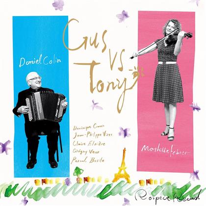 Daniel Colin & Mathilde Febrer - French Cafe Music - Gus Vs Tony
