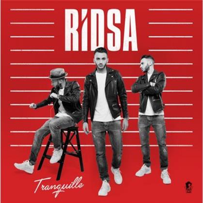 Ridsa - Tranquille (Nouvelle Edition, 2 CD)