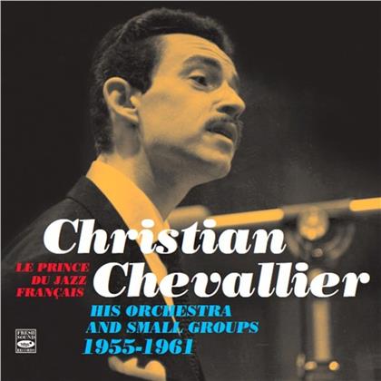 Christian Chevallier - Le Prince Du Jazz Français 1955-1961 (2 CDs)