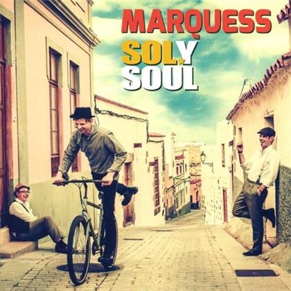 Marquess - Sol Y Soul