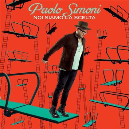 Paolo Simoni - Noi Siamo La Scelta