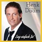 Henk Van Daam - Sag Einfach Ja