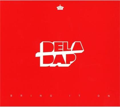 Deladap - Bring It On