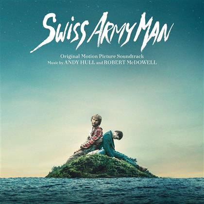 Swiss Army Man - OST