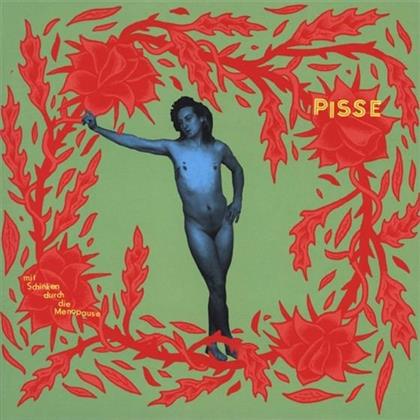 Pisse - Mit Schinken Durch Die Menopause (LP)
