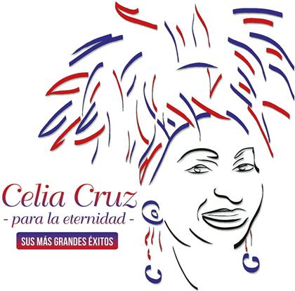 Celia Cruz - Para La Eternidad