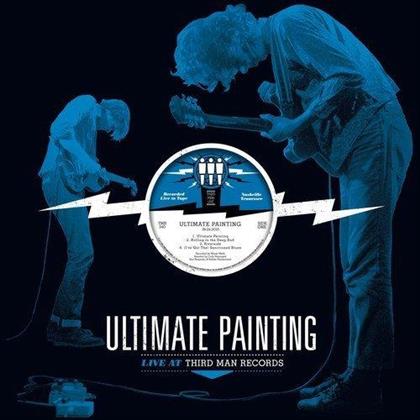 Ultimate Painting - Live From Third Man Records (LP)