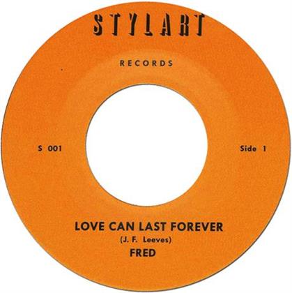 Fred - Love Can Last Forever - 7 Inch (7" Single)