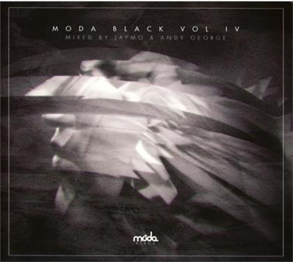 Moda Black Mixed By Jaymo & Andy George - Vol. 4 - Various
