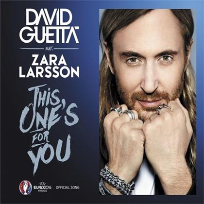 David Guetta feat. Zara Larsson - This One's For You - 2 Track