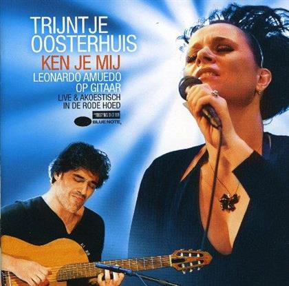 Trijntje Oosterhuis & Leonardo Amuedo - Ken Je Mij - Live & Akoestisch In De Rode Hoed - Bluenote (2 CDs)