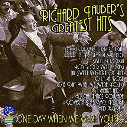 Richard Tauber - Best Of - One Day When We Were Young