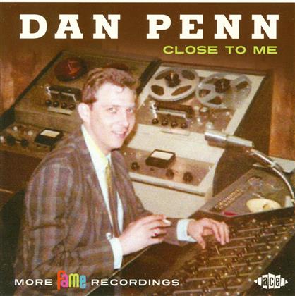 Dan Penn - Close To Me - More Fame Recordings