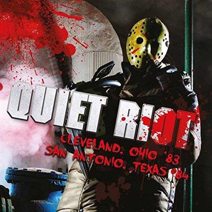 Quiet Riot - Cleveland Ohio '83/San Antonio Texas '84 - FM Broadcast (2 CDs)