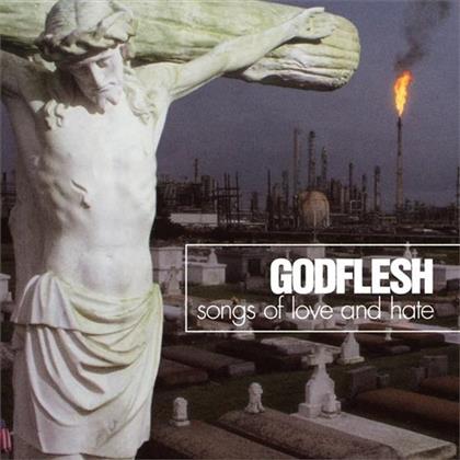 Godflesh - Songs Of Love And Hate (New Version)