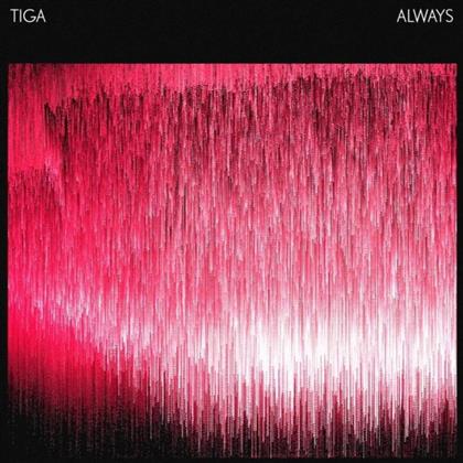 Tiga - Always (LP + Digital Copy)