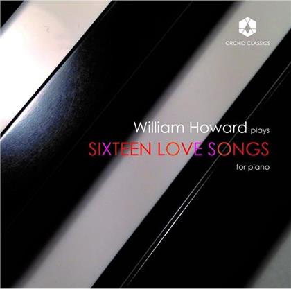 Felix Mendelssohn-Bartholdy (1809-1847), Franz Schubert (1797-1828), Robert Schumann (1810-1856), Friedrich Smetana (1824-1884), … - Sixteen Love Songs For Piano