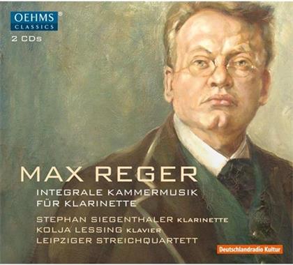 Max Reger (1873-1916) & Stephan Siegenthaler - Kammermusik Für Klarinette (2 CDs)