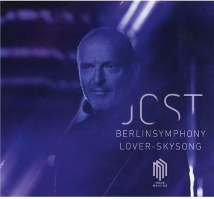 Christian Jost, Christian Jost, Ivan Fischer, Deutsches Kammerorchester Berlin & Konzerthausorchester Berlin - Berlinsymphony / Lover-Skysong