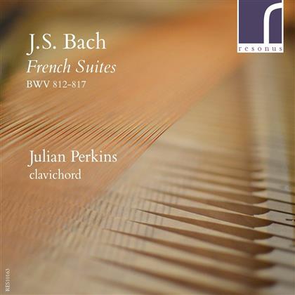 Johann Sebastian Bach (1685-1750) & Julian Perkins - French Suites BWV 812-817 (2 CDs)