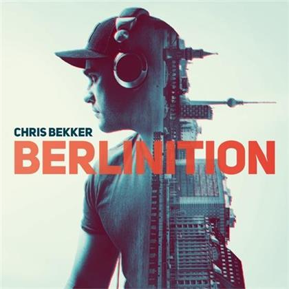 Chris Bekker - Berlinition (CD + DVD)