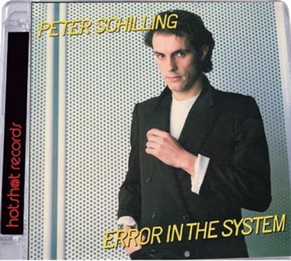 Peter Schilling - Error In The System (Remastered & Expanded Edition)