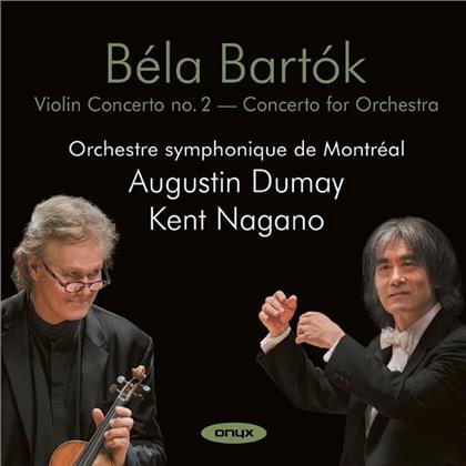 Béla Bartók (1881-1945), Kent Nagano, Augustin Dumay & Montreal Symphony Orchestra - Violin Concerto No 2 - Concerto For Orchestra (2 CD)