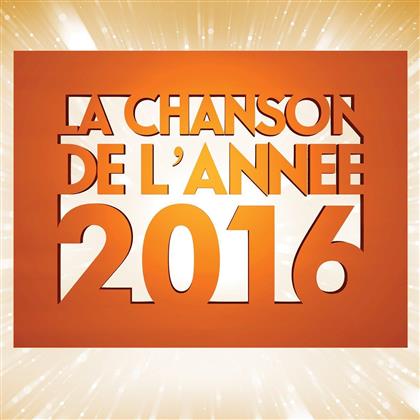La Chanson De L'Année 2016 (4 CDs)
