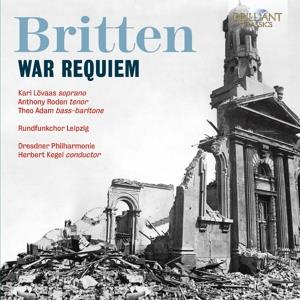 Theo Adam, Anthony Roden, Benjamin Britten (1913-1976), Herbert Kegel, Kari Lövaas, … - War Requiem