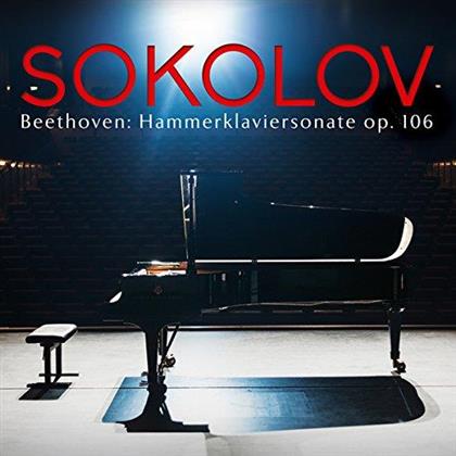 Ludwig van Beethoven (1770-1827) & Grigory Sokolov - Hammerklaviersonate No. 29 In B-Flat Major Op. 106 - Piano Sonata No. 29 In B-Flat Major Op. 106