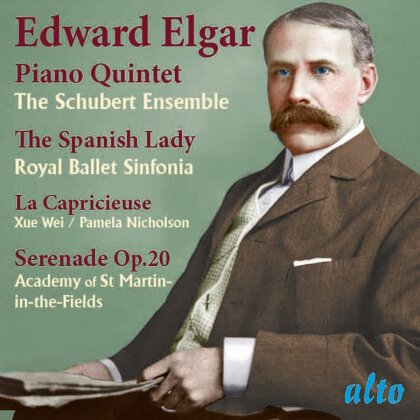 Sir Edward Elgar (1857-1934) - Piano Quintet, Spanish Lady Suite