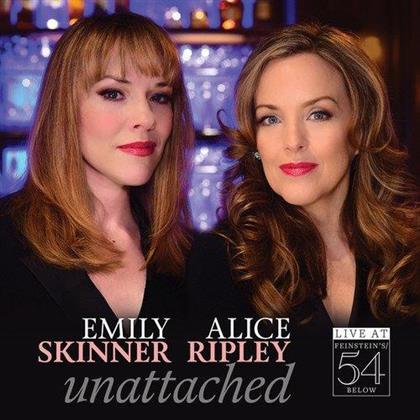 Emily Skinner & Alice Ripley - Unattached - Live At Feinstein's/54 Below