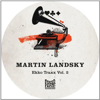 Martin Landsky - Ekko Traxx Vol.2 - 12 Inch (12" Maxi)