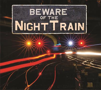 NightTrain - Beware Of The NightTrain