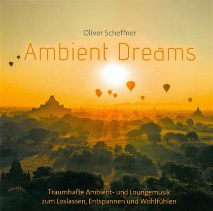 Oliver Scheffner - Ambient Dreams - Re-Release