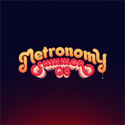 Metronomy - Summer 08 (Deluxe Edition, LP)