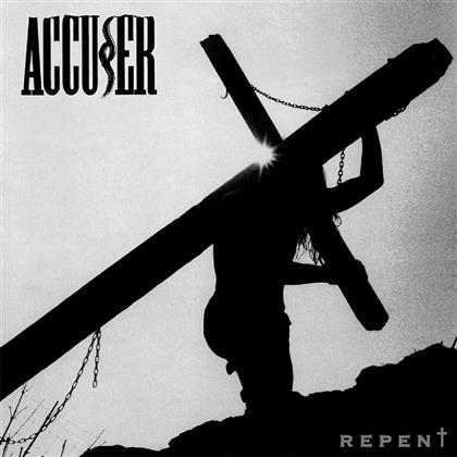 Accuser - Repent (Re-Release)