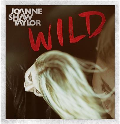 Joanne Shaw Taylor - Wild (Deluxe Edition)