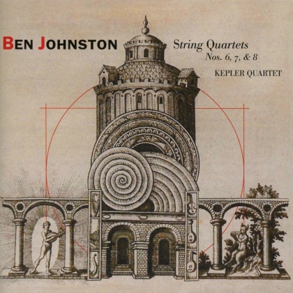 Kepler Quartet & Ben Johnston - String Quartets Nos. 6 7 & 8