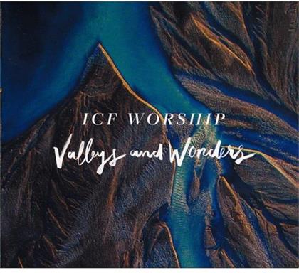 ICF Worship - Valleys And Wonders