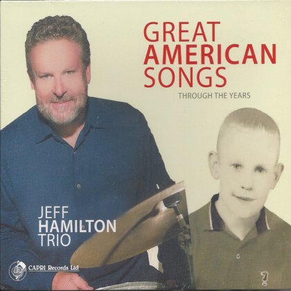 Jeff Hamilton - Great American Songs Through The Years