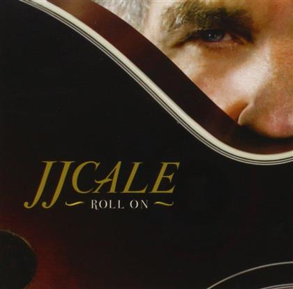 J.J. Cale - Roll On (LP + CD)