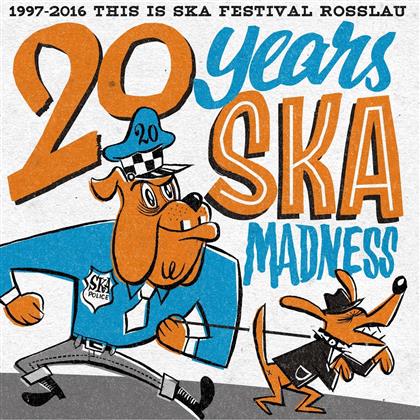 20 Years Ska Madness