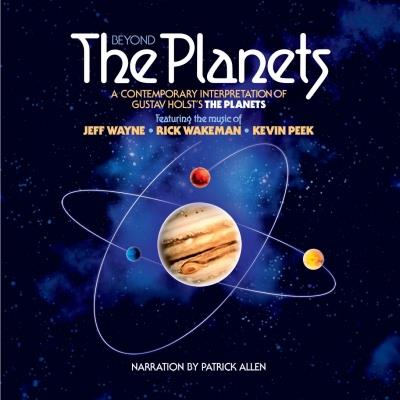 Rick Wakeman, Jeff Wayne & Kevin Peek - Beyond The Planets
