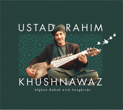 Rahim Khushnawaz - Afghan Rubab With Songbirds