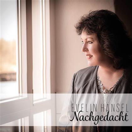Evelin Hänsel - Nachgedacht