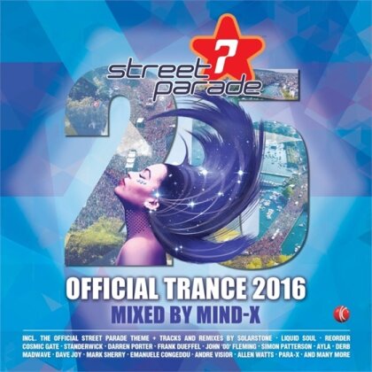 Streetparade 2016 - Trance - Mixed By Mind-X