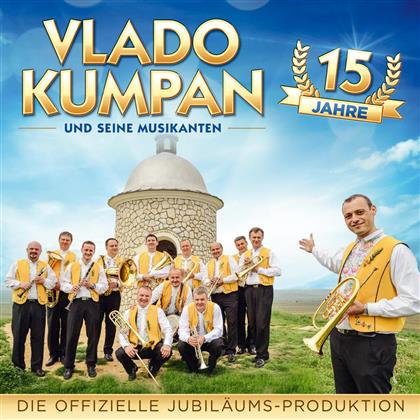 Vlado Kumpan und seine Musikanten - 15 Jahre